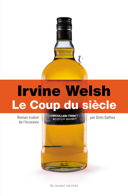 Couverture ebook de Le Coup du siècle, de Irvine Welsh