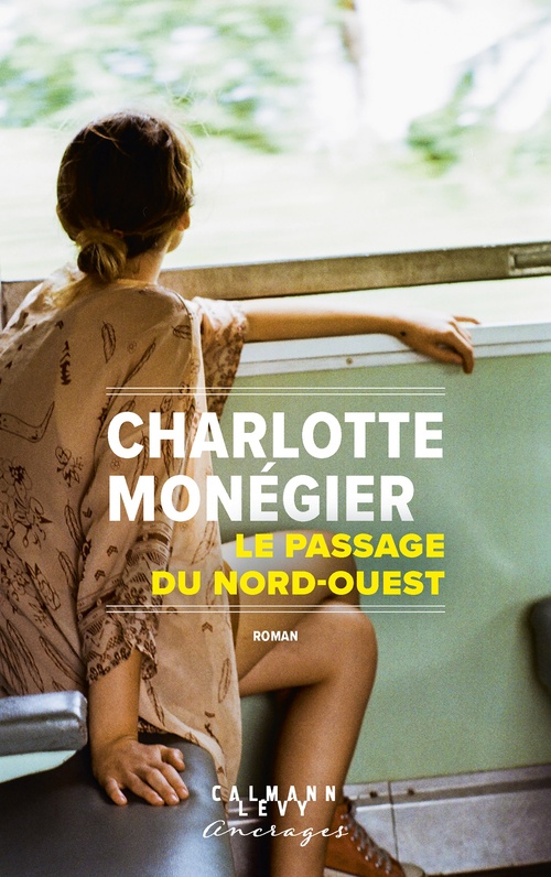 ebook cover of Le Passage du Nord-Ouest, by Charlotte Monégier