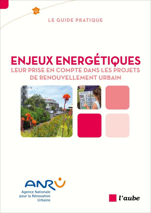 Couverture ebook de Enjeux énergétiques, leur prise en compte dans les projets de renouvellement urbain, de Collectif
