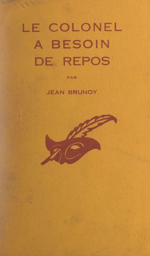 ebook cover of Le colonel à besoin de repos, by Jean Brunoy