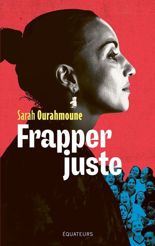 Couverture ebook de Frapper juste : Petit manifeste de résistance féminine, de Sarah Ourahmoune