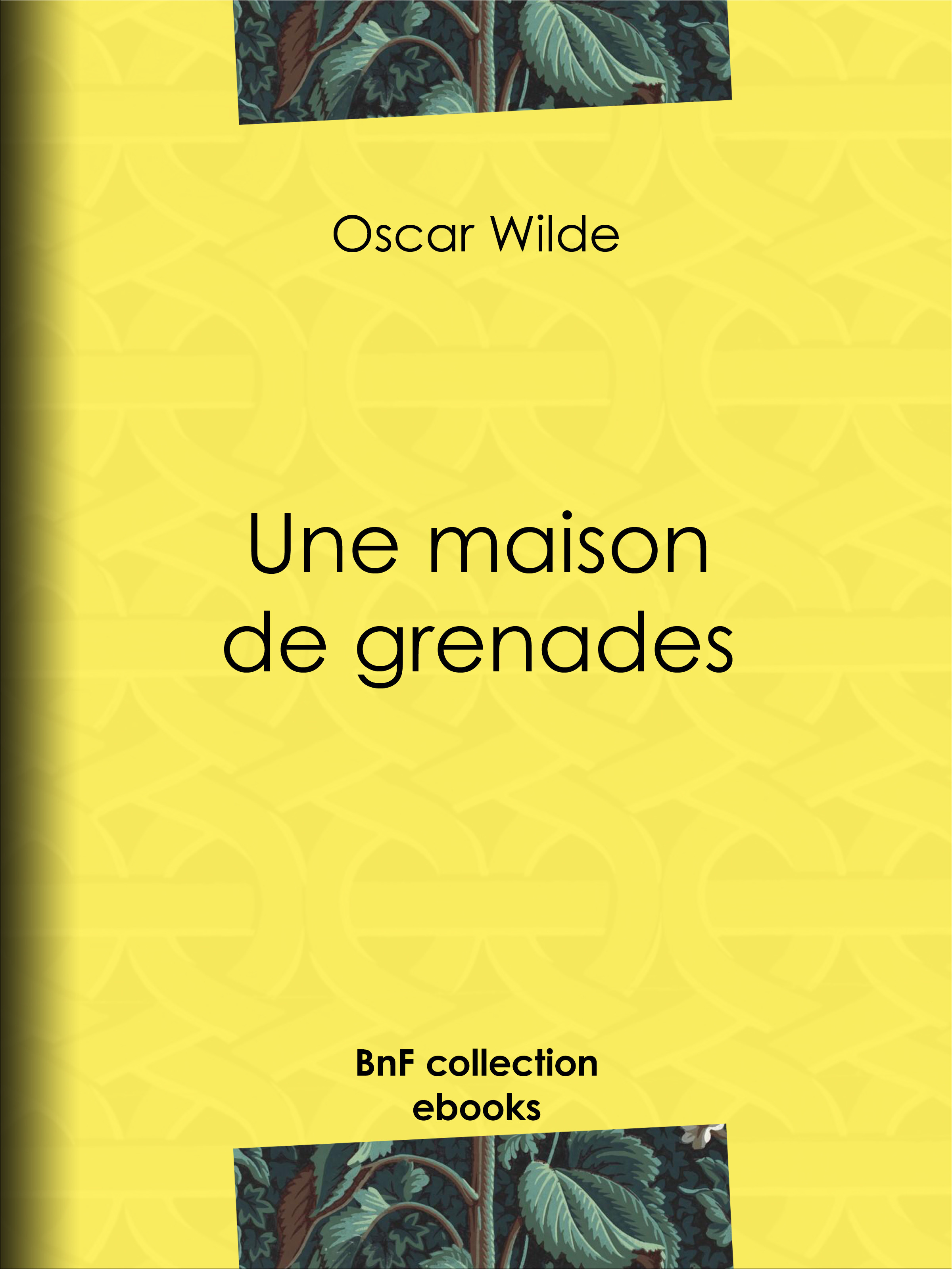 ebook cover of Une maison de grenades, by Oscar Wilde