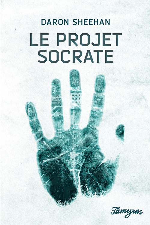 ebook cover of Le Projet Socrate, by Daron Sheehan