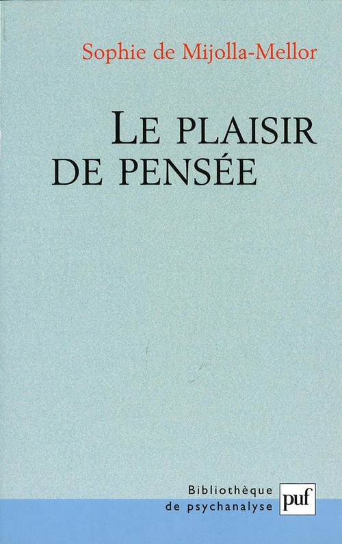 ebook cover of Le plaisir de pensée, by Sophie de Mijolla-Mellor