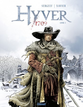 Couverture ebook de Hyver 1709 - Tome 01, de Nathalie Sergeef, Philippe Xavier