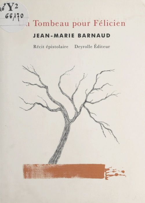 Couverture ebook de Un tombeau pour Félicien, de Jean-marie Barnaud