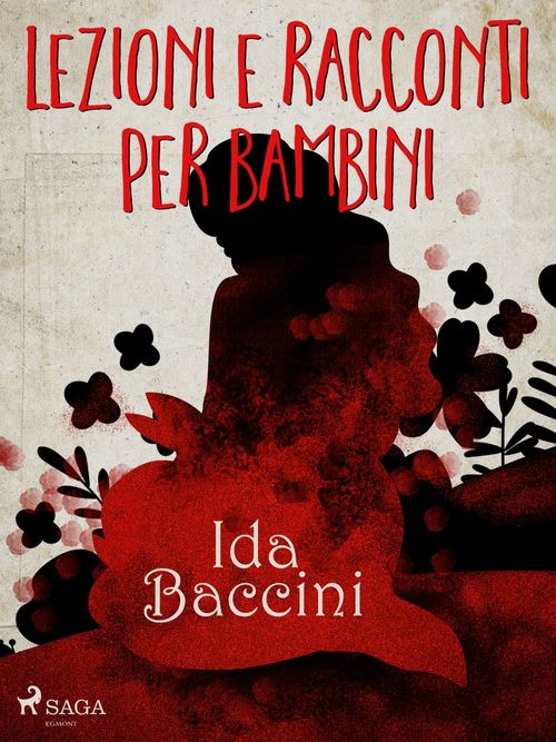 Couverture ebook de Lezioni e racconti per bambini, de Ida Baccini
