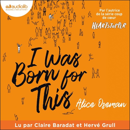 Couverture audiobook de I was born for this, de Alice OSEMAN
