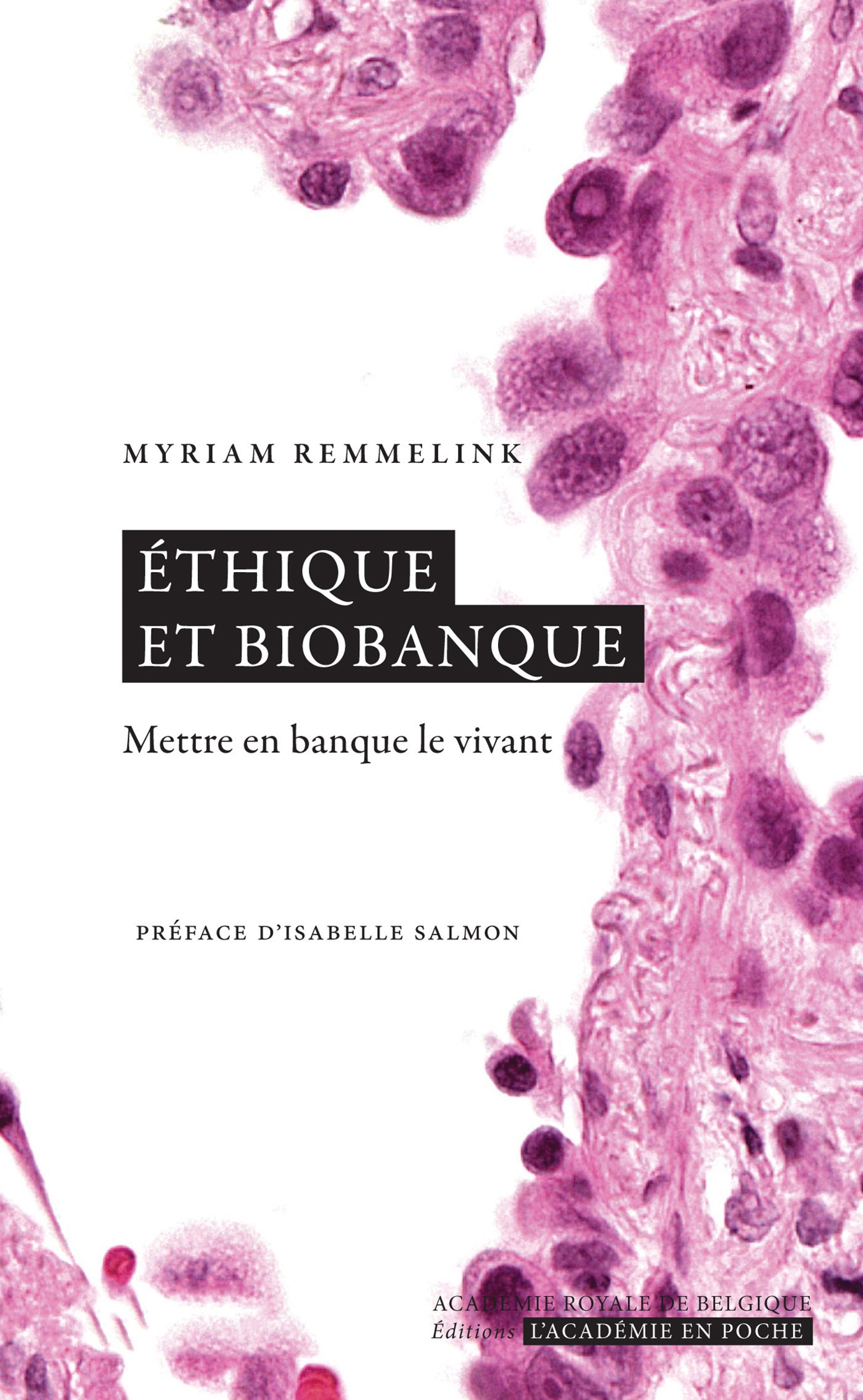 Couverture ebook de Ethique et biobanque, de Myriam Remmelink
