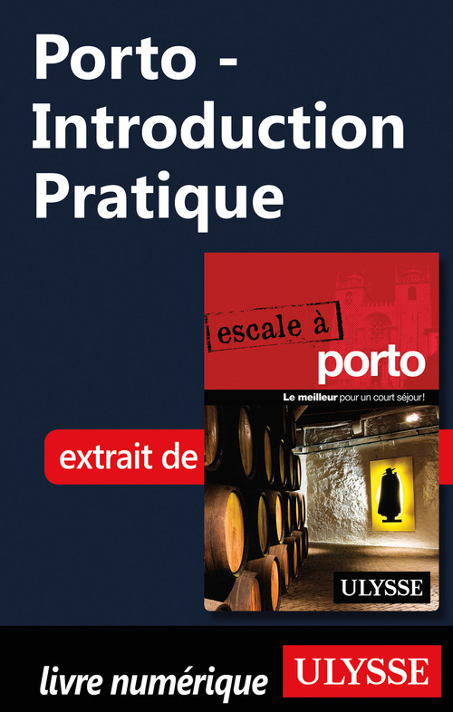 Couverture ebook de Porto - Introduction Pratique, de Marc Rigole