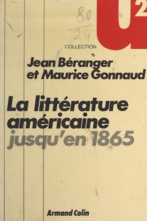 Couverture ebook de La littérature américaine jusqu'en 1865, de Maurice Gonnaud, Jean Beranger