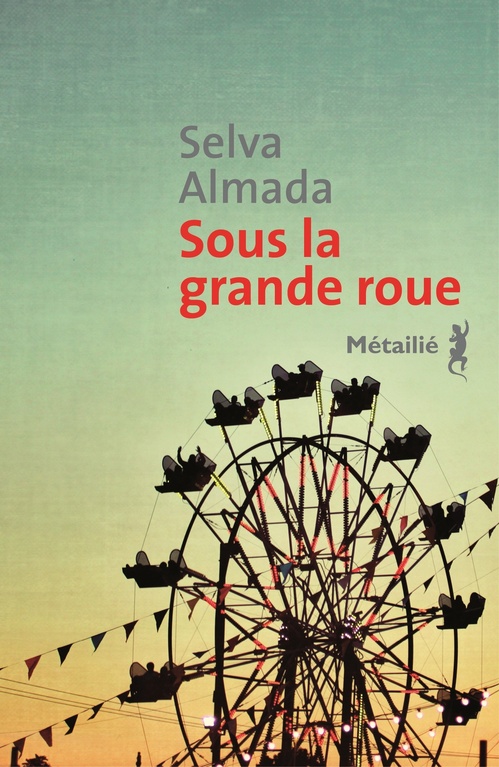 Couverture ebook de Sous la grande roue, de Selva Almada