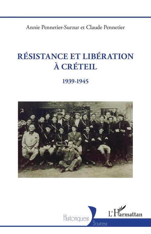 Couverture ebook de Résistance et Libération à Créteil, de Annie Pennetier-Surzur, Claude Pennetier