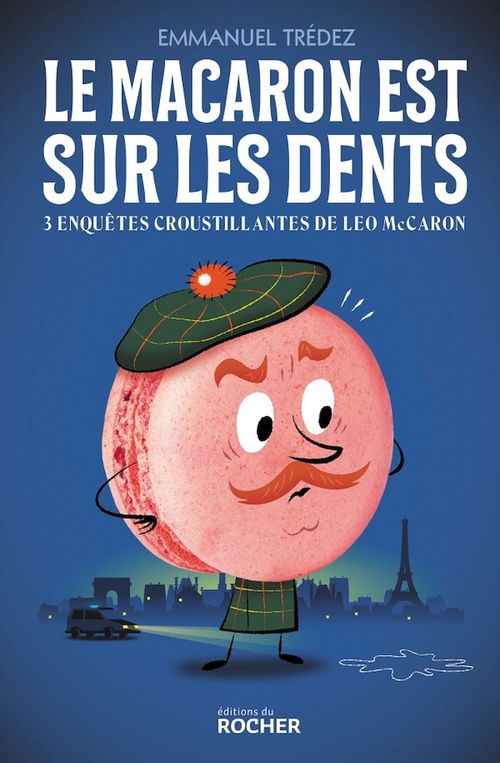Couverture ebook de Le macaron est sur les dents, de Emmanuel Trédez