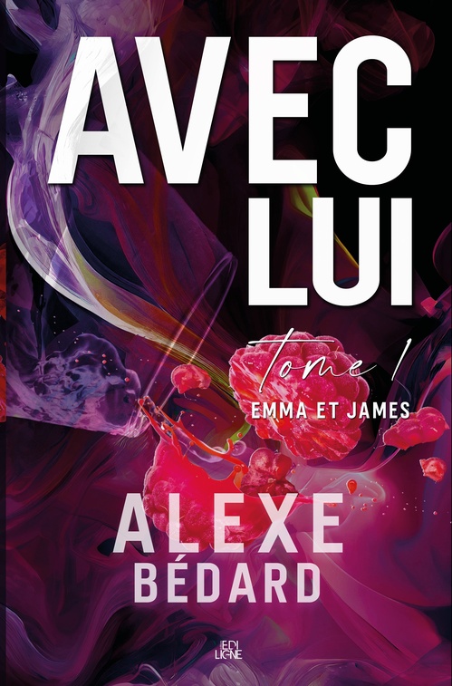 ebook cover of Avec lui, by Alexe Bedard