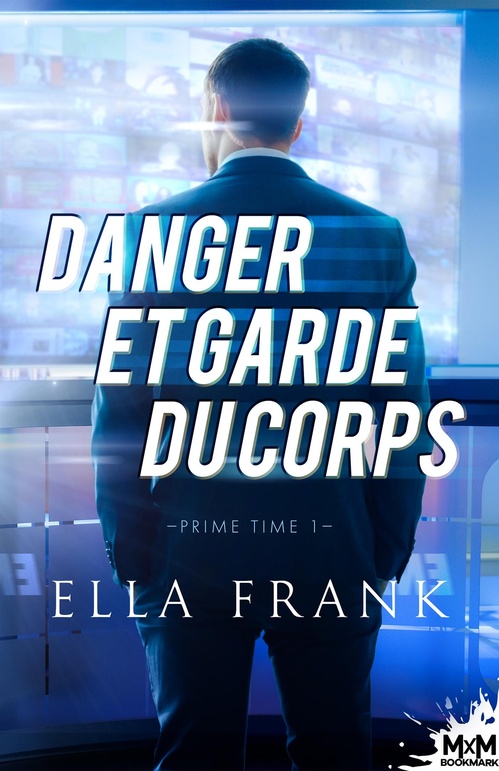 Couverture ebook de Danger et Garde du corps, de Ella Frank