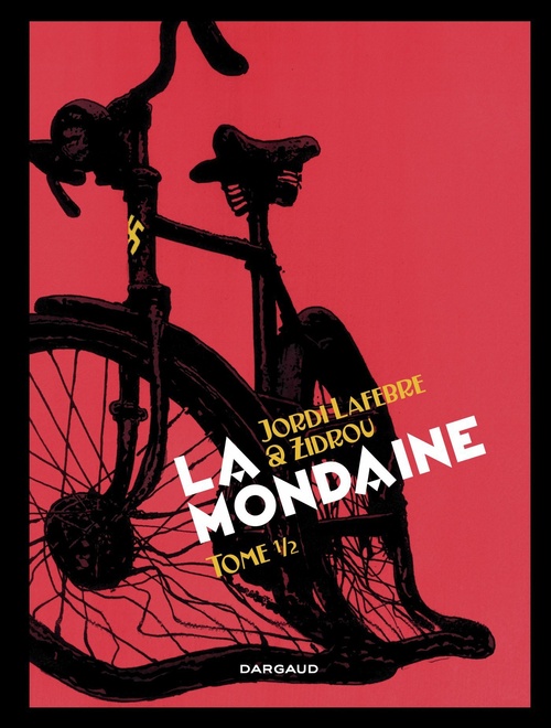 ebook cover of La Mondaine - Tome 1, by Zidrou