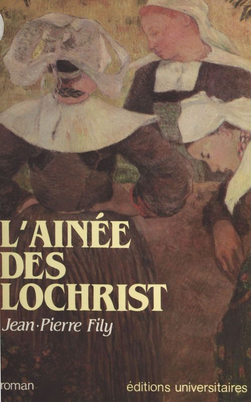 Couverture ebook de L'Aînée des Lochrist, de Jean-Pierre Fily