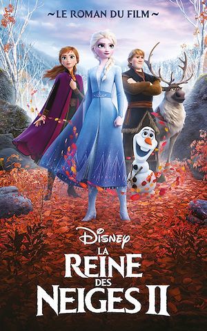 ebook cover of La Reine des Neiges 2 - Le roman du film, by Disney