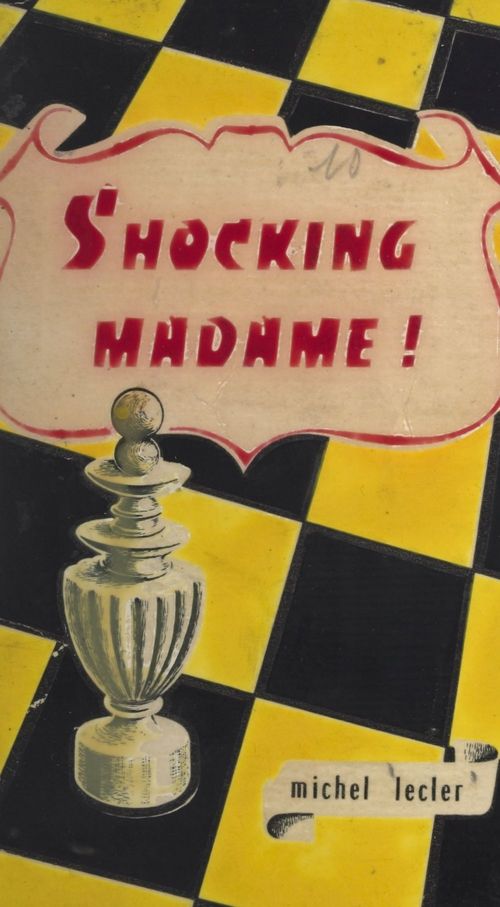 ebook cover of Shocking, Madame !, by Michel Lecler
