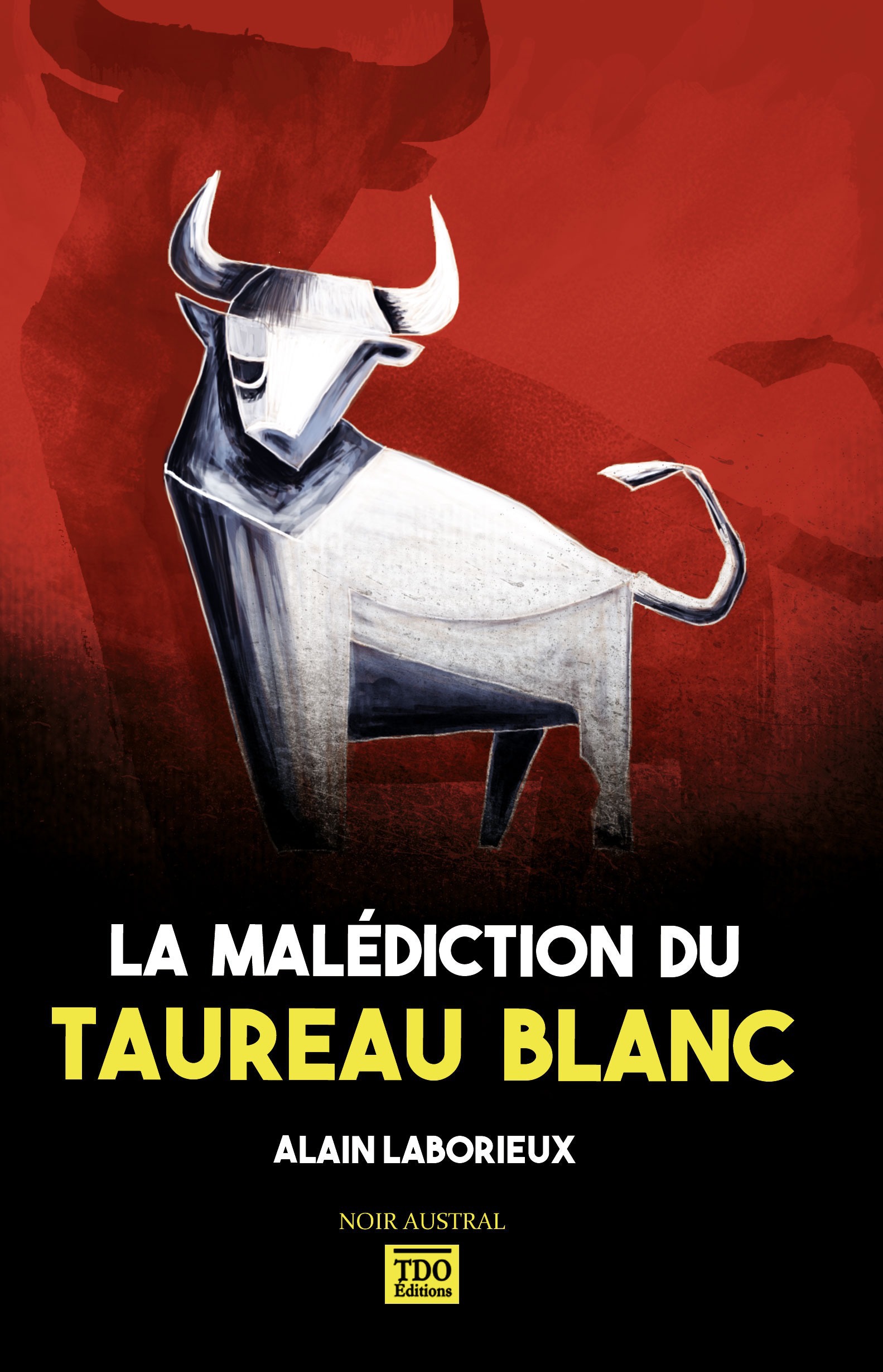ebook cover of La Malédiction du Taureau Blanc, by Alain Laborieux