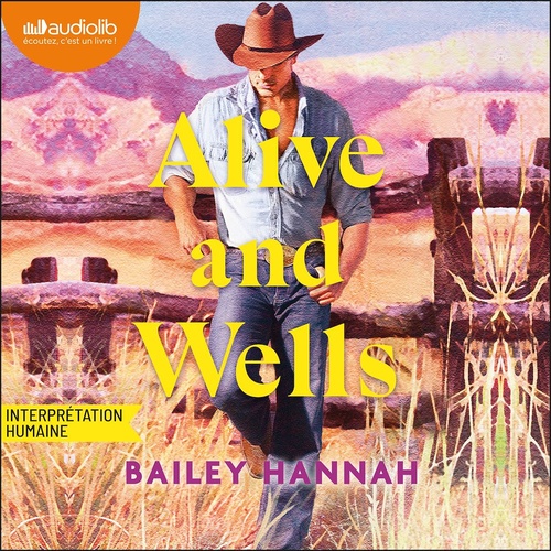 Couverture audiobook de Alive and Wells, de Bailey Hannah