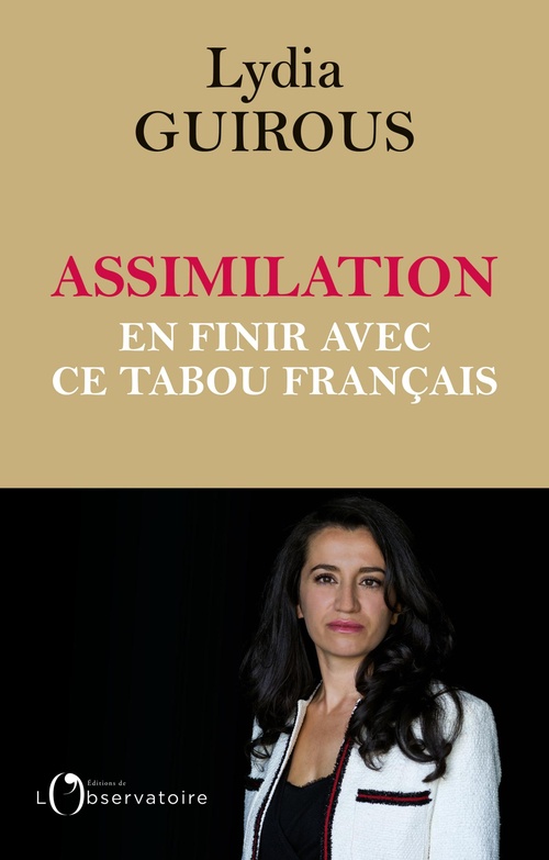 ebook cover of Assimilation : en finir avec ce tabou français, by Lydia Guirous