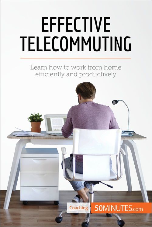 Couverture ebook de Effective Telecommuting, de 50minutes