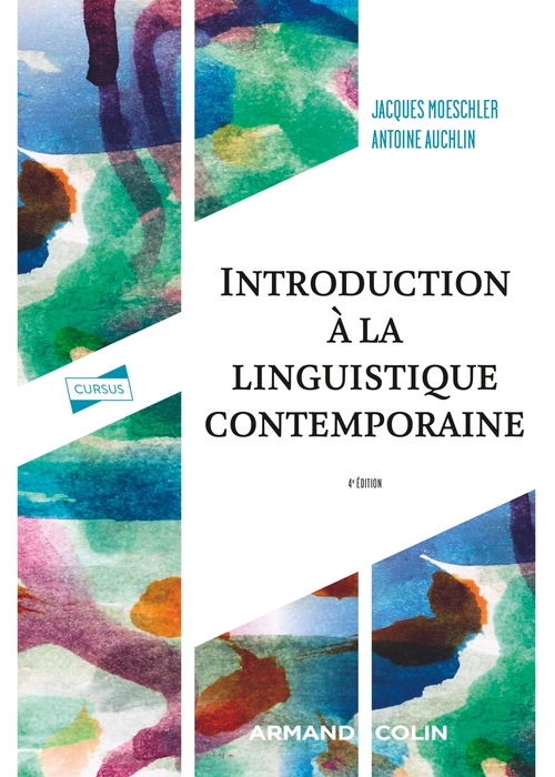 Couverture ebook de Introduction à la linguistique contemporaine - 4e éd., de Antoine Auchlin, Jacques Moeschler
