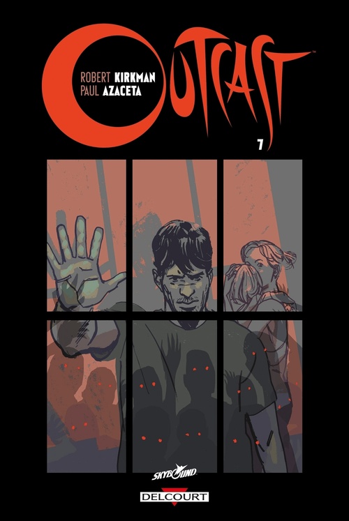 Couverture ebook de Outcast T07, de Robert Kirkman