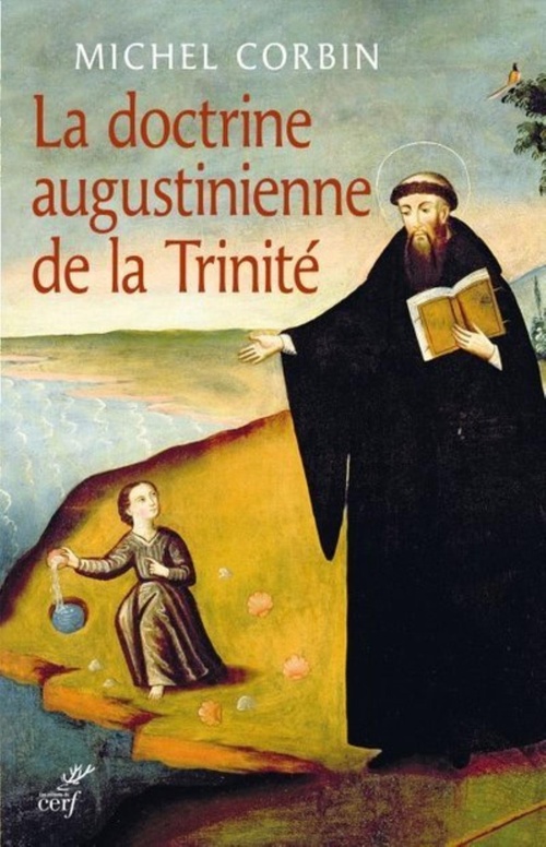 Couverture ebook de LA DOCTRINE AUGUSTINIENNE DE LA TRINITÉ, de Michel Corbin