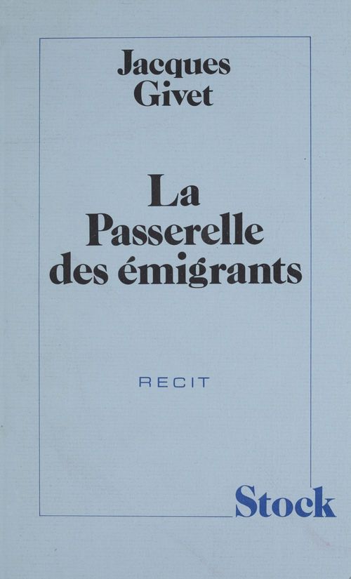 Couverture ebook de La Passerelle des émigrants, de Jacques -Pseud. Givet