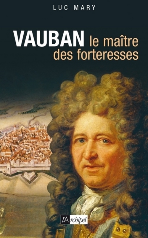 ebook cover of Vauban, le maître des forteresses, by Luc Mary