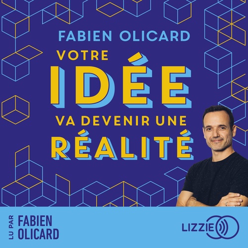 Couverture audiobook de Votre idée va devenir une réalité, de Fabien Olicard