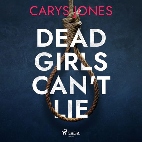audiobook cover of Dead Girls Can't Lie, by Carys Jones