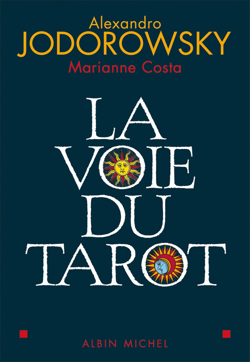Couverture ebook de La Voie du tarot, de Alexandro Jodorowsky