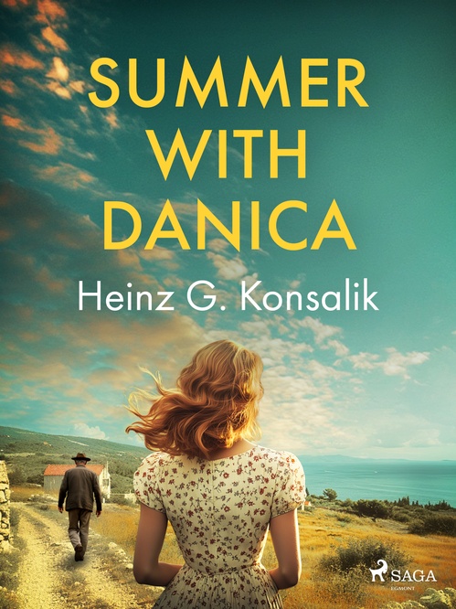 ebook cover of Summer with Danica, by Heinz G. Konsalik