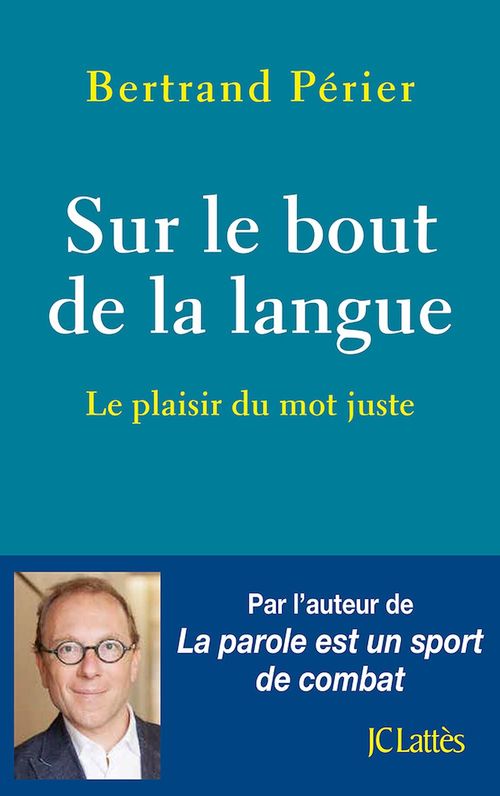 ebook cover of Sur le bout de la langue, by Bertrand Périer