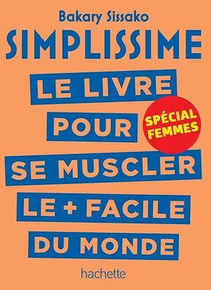 Couverture ebook de Simplissime - Se muscler, spécial femmes, de Bakary Sissako