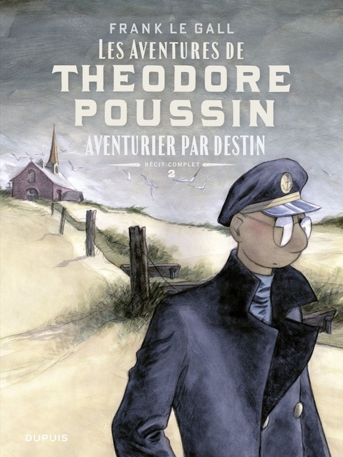 ebook cover of Théodore Poussin - Récits complets - Tome 2 - Aventurier par destin, by Frank Le Gall