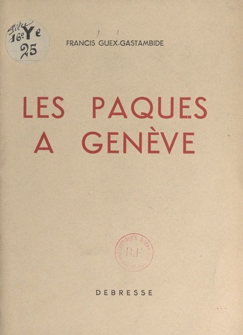 ebook cover of Les Pâques à Genève, by Francis Guex-Gastambide