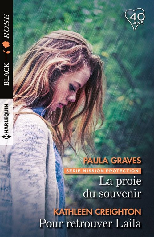 Couverture ebook de La proie du souvenir - Pour retrouver Laila, de Kathleen Creighton, Paula Graves