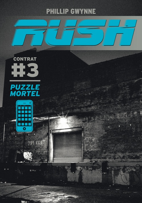 Couverture ebook de Rush (Contrat 3) - Puzzle mortel, de Phillip Gwynne