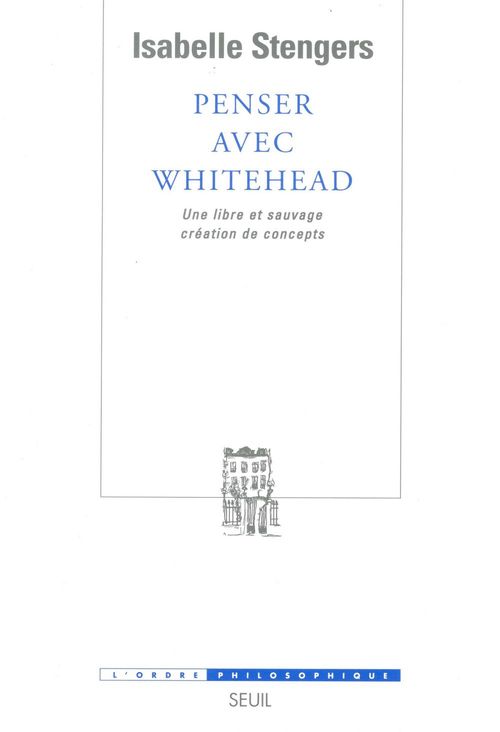 Couverture ebook de Penser avec Whitehead. Une libre et sauvage création de concepts, de Isabelle Stengers