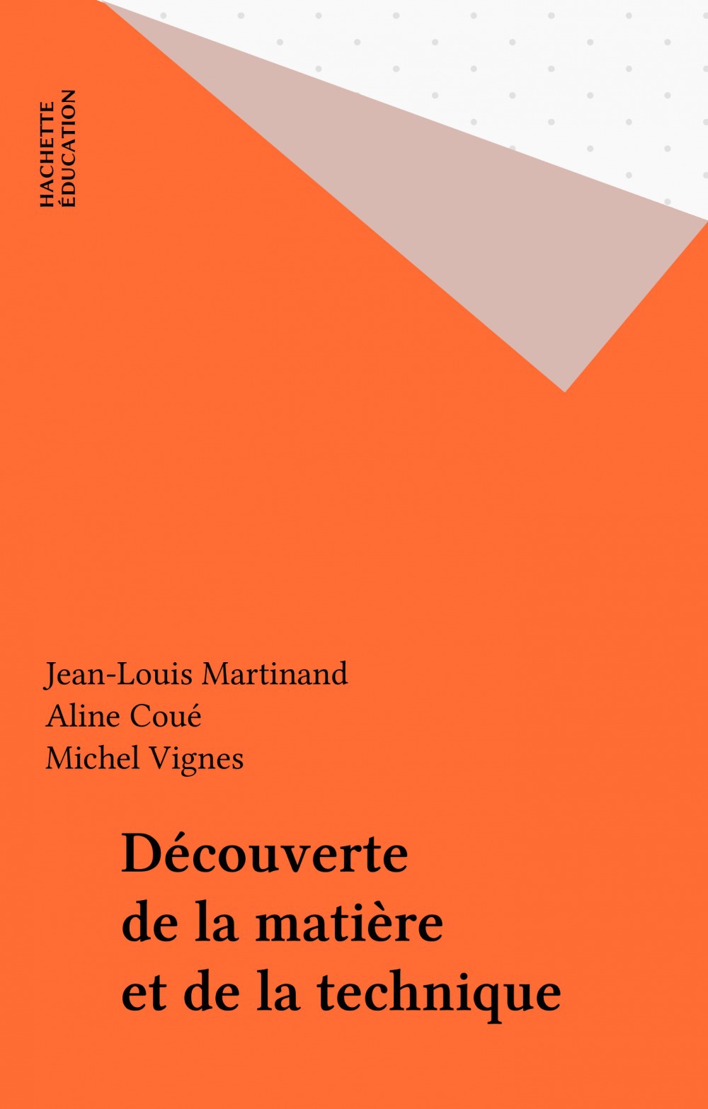 Couverture ebook de Découverte de la matière et de la technique, de Coue, Vignes