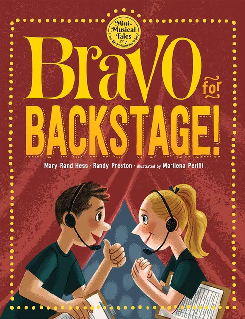 ebook cover of Bravo for Backstage!, by Mary Rand Hess, Randy Preston