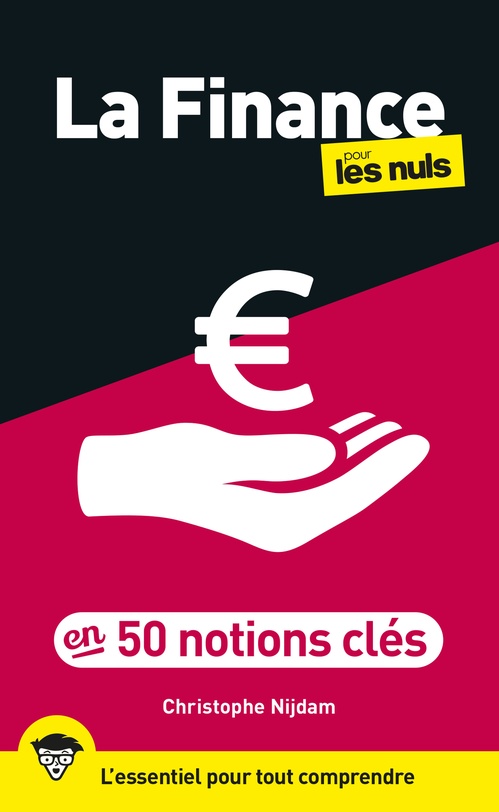 ebook cover of La Finance pour les Nuls en 50 notions clés, 2e éd, by Christophe Nijdam