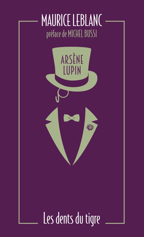 ebook cover of Arsène Lupin, Les Dents du tigre, by Maurice Leblanc