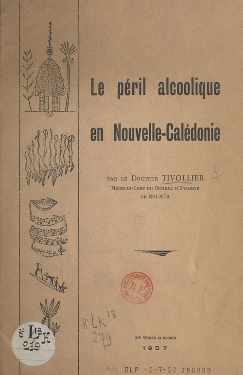 Couverture ebook de Le péril alcoolique en Nouvelle-Calédonie, de Marc-Joseph Tivollier