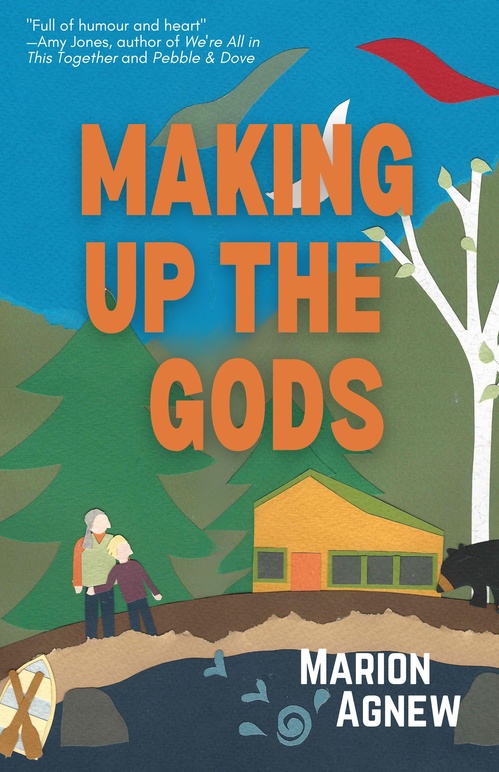 ebook cover of Making Up the Gods, by Marion Agnew